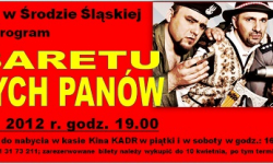 Kabaret Młodych Panów w Środzie Śląskiej