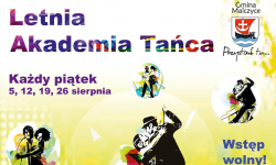 Letnia Akademia Tańca w każdy sierpniowy piątek w Malczycach
