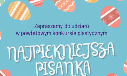 Konkurs plastyczny na najpiękniejszą pisankę