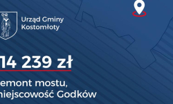 114 239 zł dla Gminy Kostomłoty na remont mostu w Godkowie – rządowe wsparcie na odbudowę po powodzi