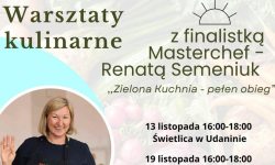 Warsztaty kulinarne z finalistką Masterchefa w gminie Udanin