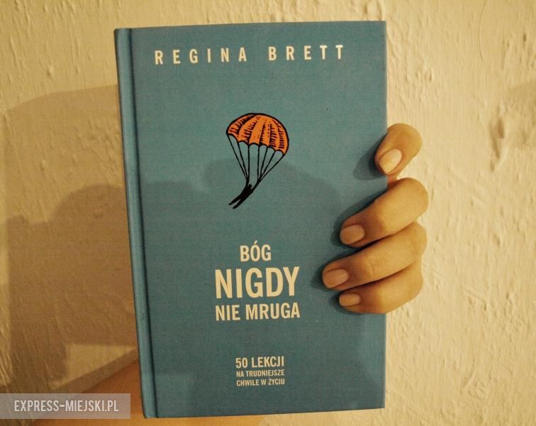 "Bóg nie mruga: Regina Brett