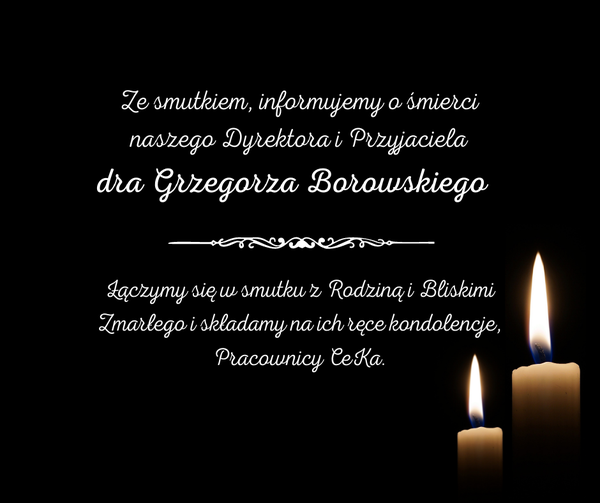 Kondolencje dla rodziny i bliskich Ś.P. Grzegorza Borowskiego