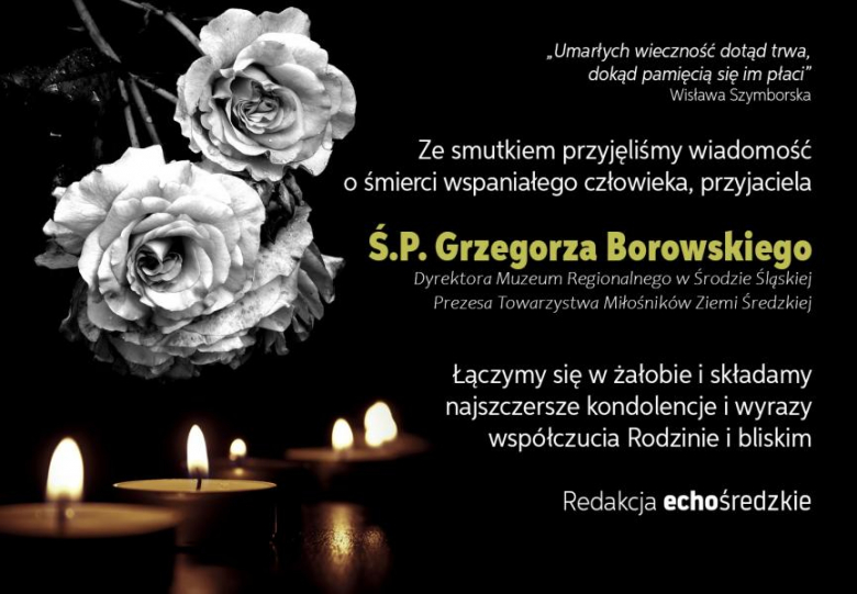 Kondolencje dla rodziny i bliskich Ś.P. Grzegorza Borowskiego