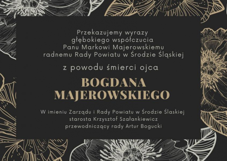 Kondolencje dla rodziny zm. Bogdana Majerowskiego