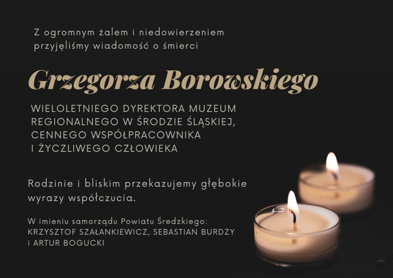 Kondolencje dla rodziny i bliskich Ś.P. Grzegorza Borowskiego