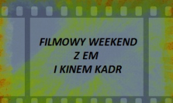 KONKURS – wygraj bilety na film w kinie KADR