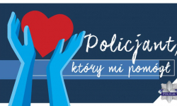 Konkurs "Policjant, który mi pomógł"